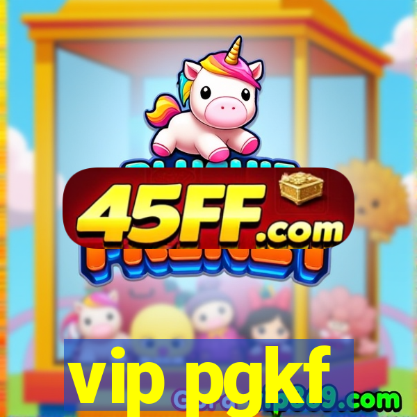 vip pgkf